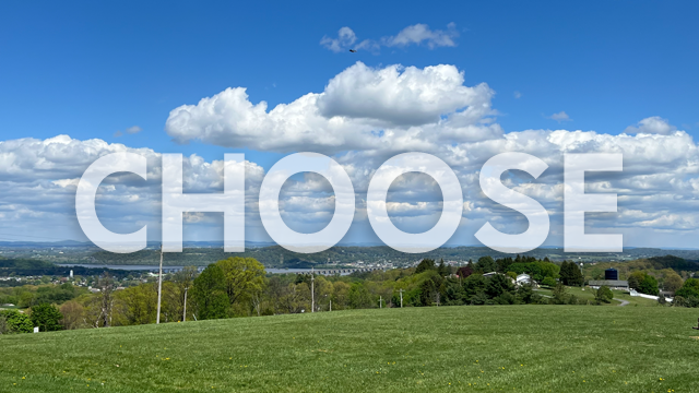 scenic landscape view with the word choose